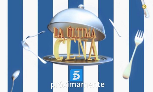 ‘La última cena’ vuelve a la parrilla de programación de Telecinco