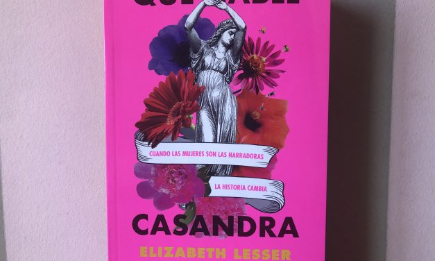 ‘Que hable Casandra’ es un aliento para que cada mujer encuentre su voz