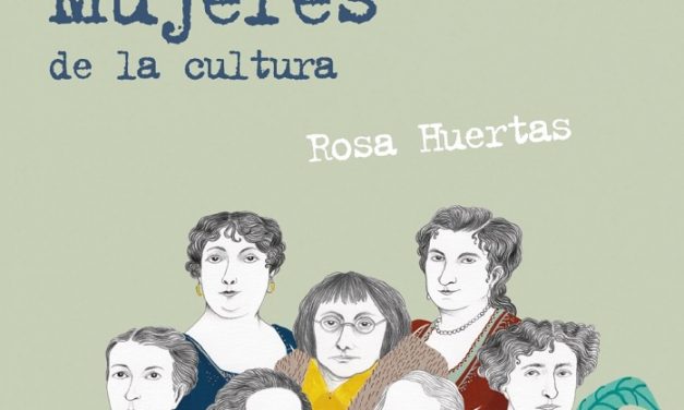 ‘Mujeres de la cultura’ da voz a grandes artistas que fueron silenciadas