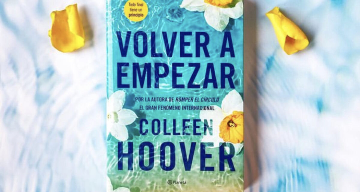 ‘Volver a empezar’, la esperada continuación de ‘Romper el Círculo,’ ya está a la venta