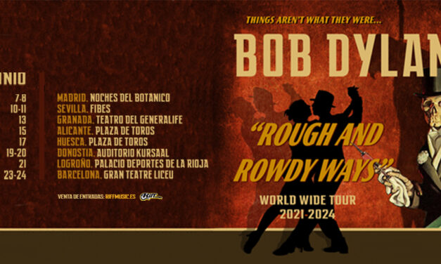 Bob Dylan regresa a España este 2023: la gira mundial ‘Rough and Rowdy Ways’ tendrá 12 fechas en nuestro país