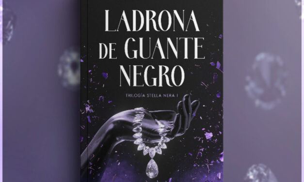 ‘Ladrona de guante negro’: la prometedora novela de Anastasia Untila llegará el 25 de mayo