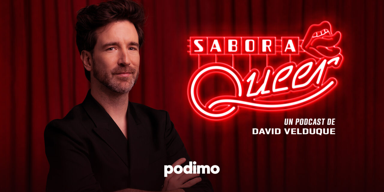 ‘Sabor a queer’ es el nuevo podcast de David Velduque que desafía «lo normal»