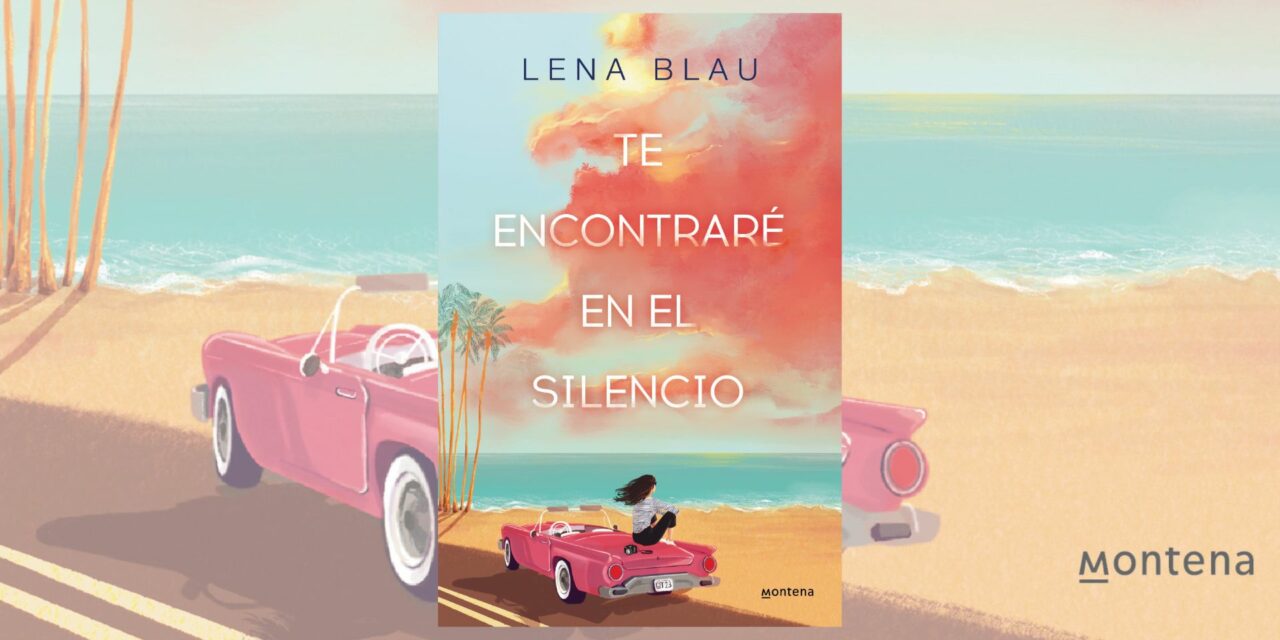 ‘Te encontraré en el silencio’, el nuevo éxito de Lena Blau