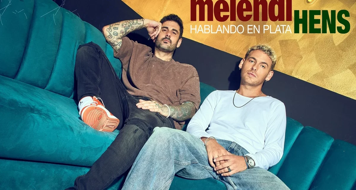 Melendi y Hens presentan ‘Hablando en Plata’