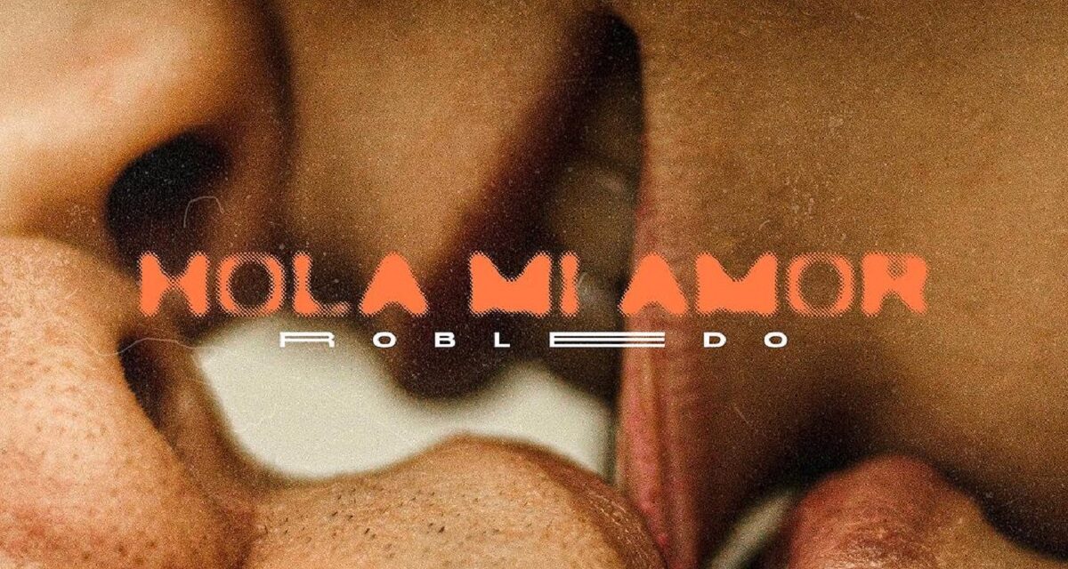 Robledo consigue la fusión perfecta entre el rock y el reggaetón en ‘Hola mi amor’