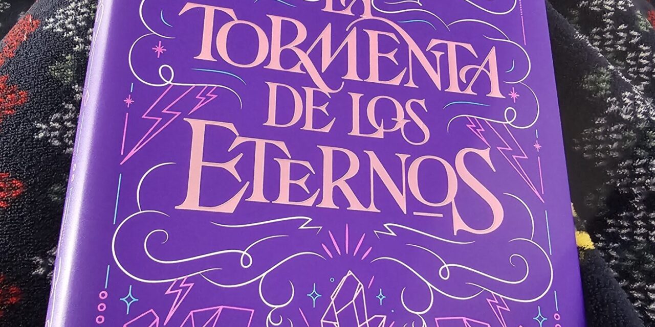 ‘La tormenta de los Eternos’: adéntrate en el nuevo mundo de las Hermanas Greemwood