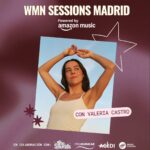 We Make Noise impulsa el talento femenino con las WMN Sessions Madrid junto a Valeria Castro y Amazon Music