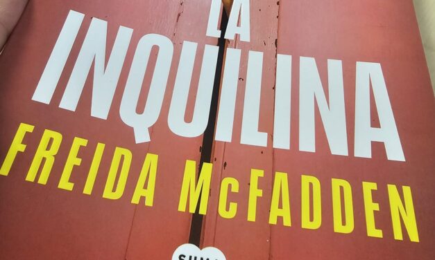 ‘La inquilina’: cuando cerrar el libro no es una opción